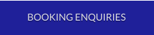 BOOKING ENQUIRIES